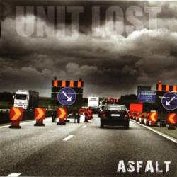 Unit Lost : Asfalt